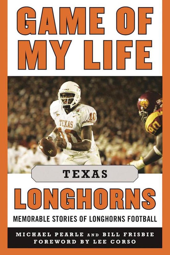 Game of My Life - Game of My Life Texas Longhorns - cover