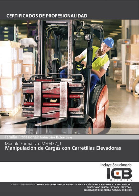 MF0432_1: MANIPULACIÓN DE CARGAS CON CARRETILLAS ELEVADORAS - cover