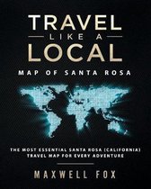 Travel Like a Local - Map of Santa Rosa