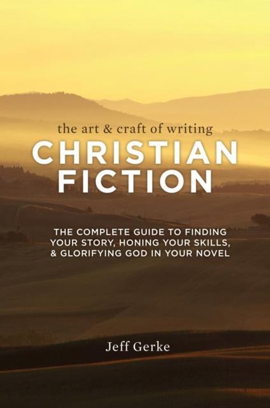 Art & Craft Of Writing Christian Fiction - cover