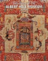 Treasures of the Albert Hall Museum, Jaipur
