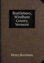 Brattleboro, Windham County, Vermont