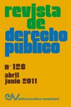 REVISTA DE DERECHO PÚBLICO (Venezuela), No. 126, Abril-Junio 2011