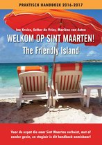 Welkom op Sint Maarten! (The friendly island)