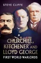 Churchill, Kitchener and Lloyd George