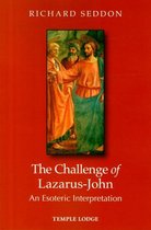 The Challenge of Lazarus-John