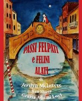 Passi Felpati e Felini Alati