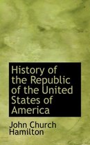 History of the Republic of the United States of America