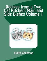 Recipes from a Two Cat Kitchen