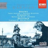 Brahms: Tragic Overture; Paul Hindemith: Mathis der Maler Symphony; Anton Bruckner: Symphonie 8