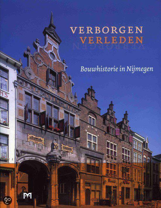 Cover van het boek 'Verborgen verleden : bouwhistorie in Nijmegen' van H. Peterse