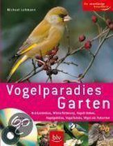 Vogelparadies Garten / Mit CD