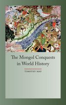 Globalities - The Mongol Conquests in World History
