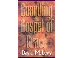 Guarding the Gospel of Grace