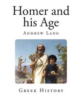 Homer and his Age
