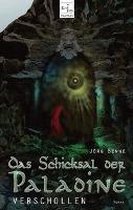 Das Schicksal der Paladine: Verschollen