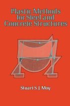 Plastic Methods for Steel and Concrete Structures