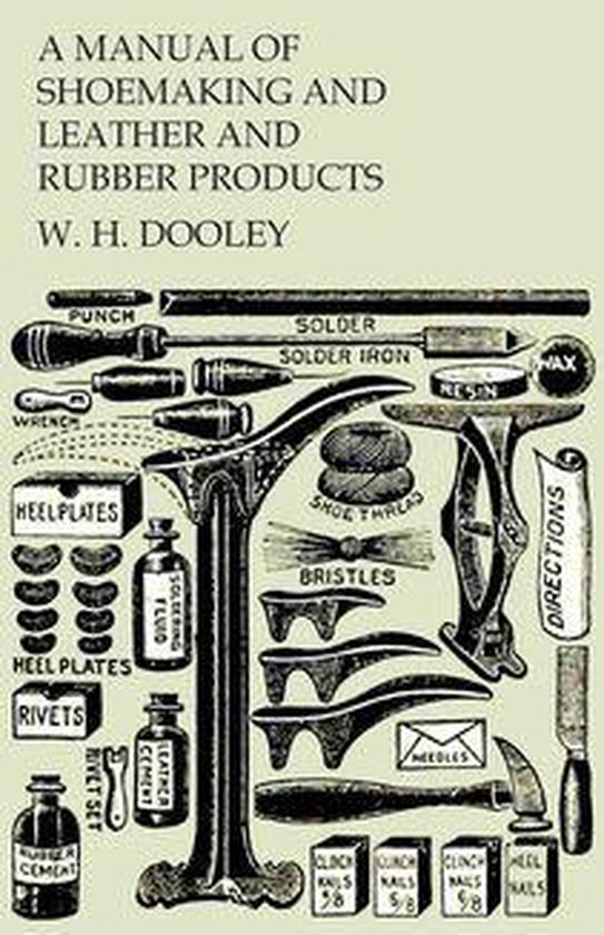 A Manual of Shoemaking and Leather and Rubber Products - cover