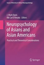 Issues of Diversity in Clinical Neuropsychology - Neuropsychology of Asians and Asian-Americans