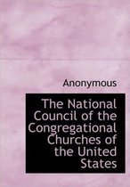 The National Council of the Congregational Churches of the United States