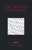 Life Woven in Words