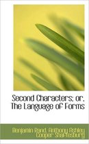 Second Characters; Or, the Language of Forms