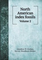 North American index fossils Volume 2