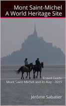 Mont Saint Michel A World Heritage Site