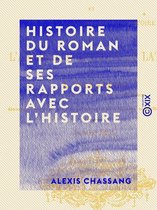 Histoire du roman et de ses rapports avec l'histoire