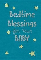 Bedtime Blessings for Your Baby