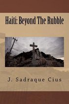 Haiti Beyond the Rubble