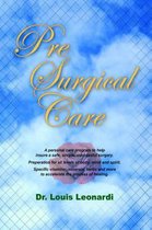 Pre Surgical Care