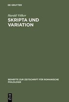 Beihefte Zur Zeitschrift Für Romanische Philologie- Skripta und Variation