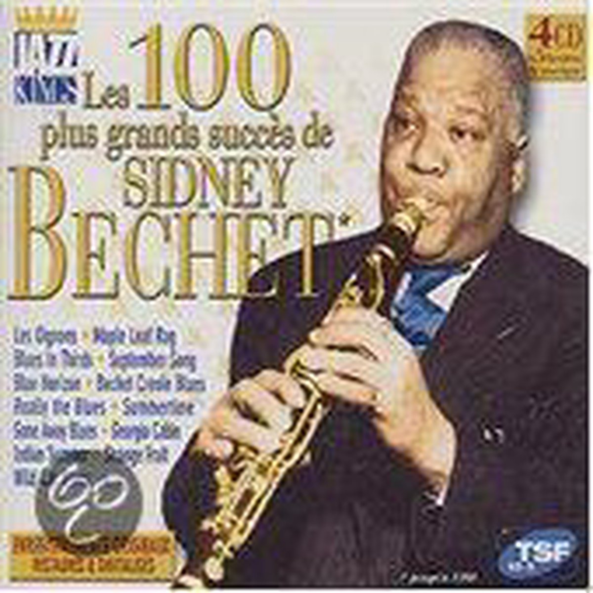 Les 100 Plus Grands Succes De Sidney Bechet