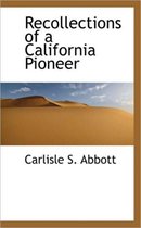 Recollections of a California Pioneer