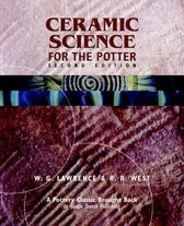 Ceramic Science for the Potter, Second Edition