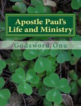 Apostle Paul's Life and Ministry