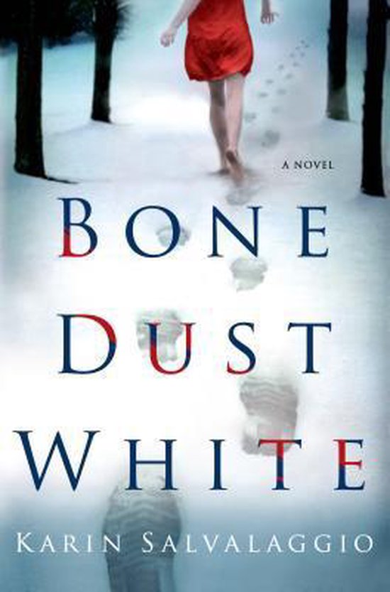 Bone Dust White 9781250046185 Karin Salvalaggio Boeken
