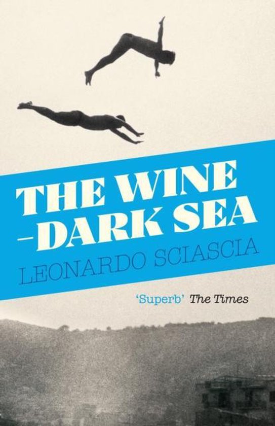 Wine Dark Sea, Leonardo Sciascia 9781847089281 Boeken bol