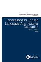Advances in Research on Teaching 27 - Innovations in English Language Arts Teacher Education