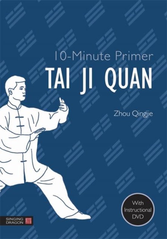 10 Minute Primer Tai Ji Quan - cover