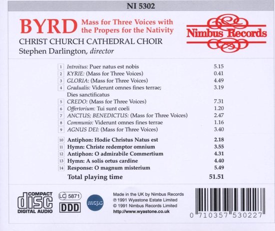 CDhoes met tekst van Byrd: Mass for Three Voices with the Propers for the Nativity, door Christ Church Cathedral Choir, Stephen Darlington, directeur.