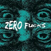 Zero Fucks