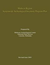 Midwest Region Systemwide Archeological Inventory Program Plan