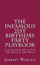 The Infamous 21st Birthday Party Playbook