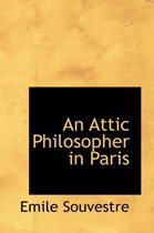 An Attic Philosopher in Paris