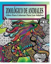 Zoologico de Animales Libro Para Colorear Para Los Adultos