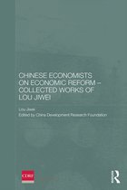 Chinese Economists on Economic Reform Collected Works of Lou Jiwei