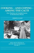 Food and Nutrition in History and Anthropology- Cooking and Coping Among the Cacti
