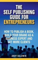 The Self Publishing Guide for Entrepreneurs